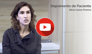 Depoimento de Paciente: Silvia Carina Firmino